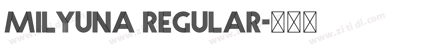 Milyuna Regular字体转换